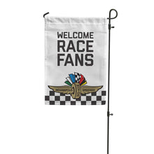 Load image into Gallery viewer, "Welcome Race Fans" Indianapolis Motor Speedway® Garden Flag
