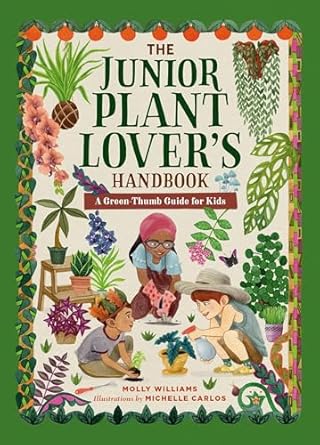 The Junior Plant Lover’s Handbook