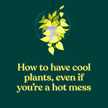 Load image into Gallery viewer, Green Dumb Guide to Houseplants