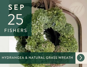 2025 Hydrangea & Natural Grass Wreath Workshop