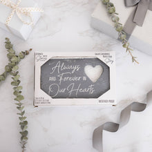 Load image into Gallery viewer, Weather-proof cement garden stone with Always and Forever in Our Hearts text and white heart design