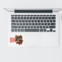 Load image into Gallery viewer, Take me to the greenhouse coral pink sticker with green plant design on laptop