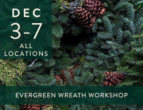 2025 Evergreen Wreath Workshop